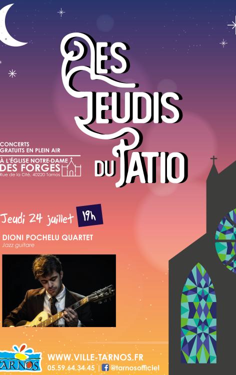 DIONI POCHELU QUARTET en concert dans le cadre des Jeudis du Patio Premier concert des jeudis du Patio à l'église des Foges le 24 juillet à 19h